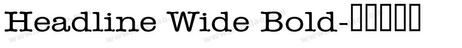 Headline Wide Bold字体转换